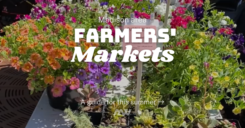 Madison WI Area Farmers' Markets Guide 2025
